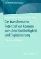 Cover image for Das transformative Potenzial von Konsum zwischen Nachhaltigkeit und Digitalisierung