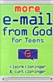 Cover image for More E-Mail from God for Teens