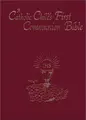 Cover image for Catholic Child's First Communion Bible-OE (Rise of Modern Religious Ideas in America)
