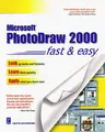 Cover image for Microsoft® PhotoDraw 2000