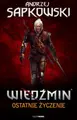 Cover image for Wiedzmin. Tom 1. Ostatnie zyczenie