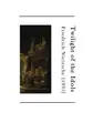Cover image for Twilight of the Idols