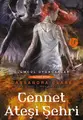 Cover image for Cennet Ateşi Şehri