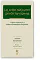 Cover image for Los delitos que pueden cometer las empresas