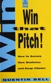 Cover image for Win That Pitch!