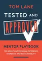 Cover image for Tested and Approved : Mentor Playbook
