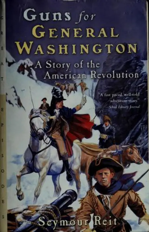 Guns for General Washington: a story of the American Revolution cover
