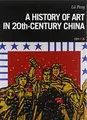 Cover image for A History of Art in 20th Century China