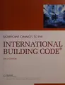 Cover image for Significant Changes to the International Building Code 2012 Edition