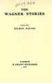 Cover image for The Wagner stories
