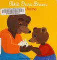 Cover image for Petit Ours brun à la ferme