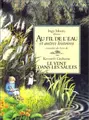 Cover image for Au fil de l'eau et autres histoires extraites du livre Le Vent dans les saules