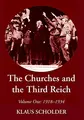 Cover image for Churches and the Third Reich : Volume One