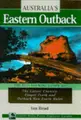 Cover image for Australia's Eastern Outback: The Eco-Touring Guide to
