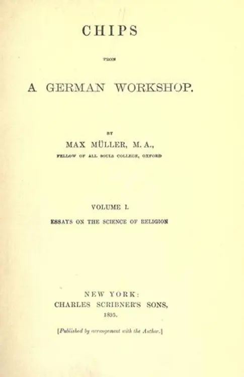 Chips from a German Workshop: Volume 1, Essays on the science of religion cover