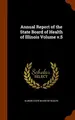 Cover image for Annual Report of the State Board of Health of Illinois Volume v.5