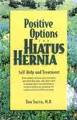Cover image for Positive Options for Hiatus Hernia