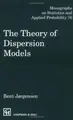 Cover image for The theory of dispersion models