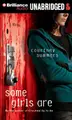 Cover image for Some Girls Are