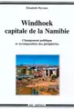 Cover image for Windhoek, capitale de la Namibie