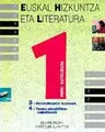 Cover image for Batxilergoa 1 zaharra - Euskal Hizkuntza eta Literatura 1-3,4