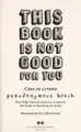 Cover image for This book is not good for you