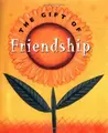 Cover image for The Gift of Friendship