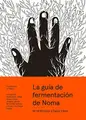 Cover image for La guía de fermentación de Noma