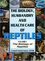 Cover image for Biology of Reptiles Vol. 1 (Biology Husbandry and Health Care of Reptiles)