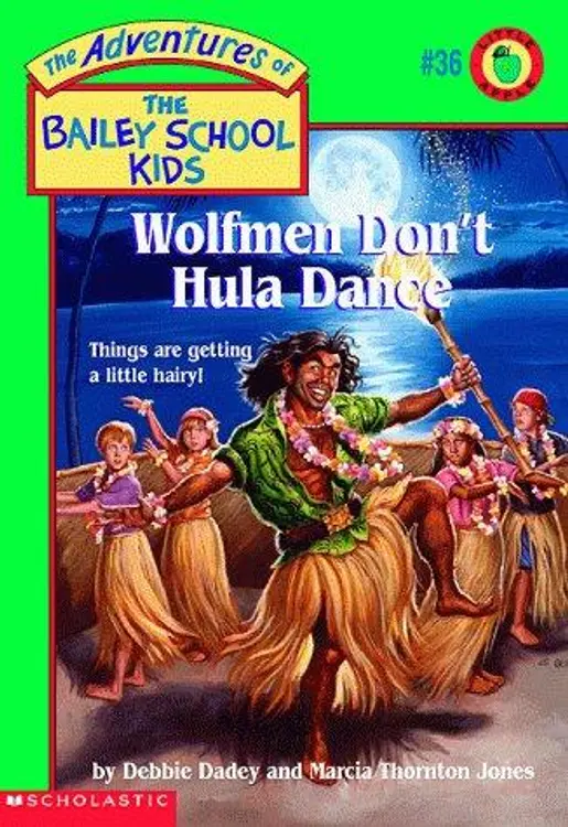 Wolfmen Don't Hula Dance (The Adventures of the Bailey School Kids, #36) cover