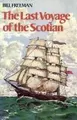 Cover image for The Last Voyage of the Scotian (The Bains Series by Bill Freeman)