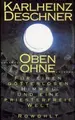 Cover image for Oben ohne. Für einen götterlosen Himmel und eine priesterfreie Welt.