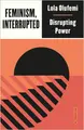 Cover image for Feminism, Interrupted