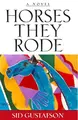 Cover image for Horses They Rode
