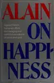 Cover image for Alain on happiness.