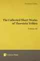 Cover image for Collected Short Works of Thorstein Veblen - Volume III