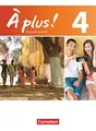 Cover image for À plus! Nouvelle édition. Band 4. Schülerbuch