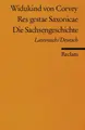 Cover image for Die Sachsengeschichte. Zweisprachige Ausgabe. Lateinisch / Deutsch.