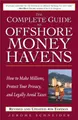 Cover image for The Complete Guide to Offshore Money Havens, Revised and Updated 4th Edition