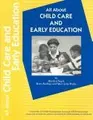 Cover image for All About Child Care and Early Education