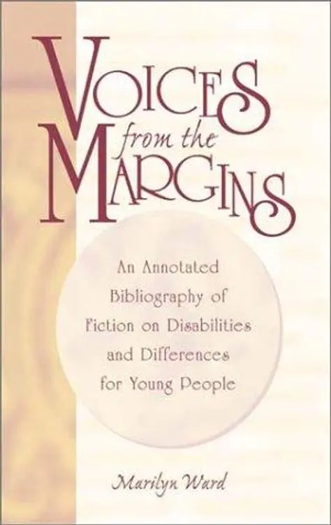 Voices from the margins: an annotated bibliography of fiction on disabilities and differences for young people cover