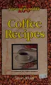 Cover image for The Top One Hundred Coffee Recipes