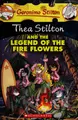 Cover image for Thea Stilton and the Legend of the Fire Flowers