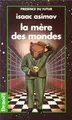 Cover image for La mère des mondes