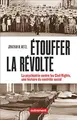 Cover image for Étouffer la révolte