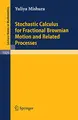 Cover image for Stochastic Calculus for Fractional Brownian Motion and Related Processes (Lecture Notes in Mathematics Book 1929)