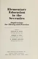 Cover image for Elementary education in the seventies