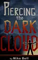 Cover image for Piercing the dark cloud (Understanding Christian Mission. Year 3. Compassionate Ministries)