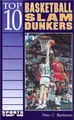 Cover image for Top 10 basketball slam dunkers