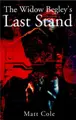 Cover image for The Widow Begley's Last Stand